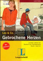 Gebrochene Herzen: Leichte Lekt?re f?r Deutsch als Fremdsprache Stufe 1 (ab A1).